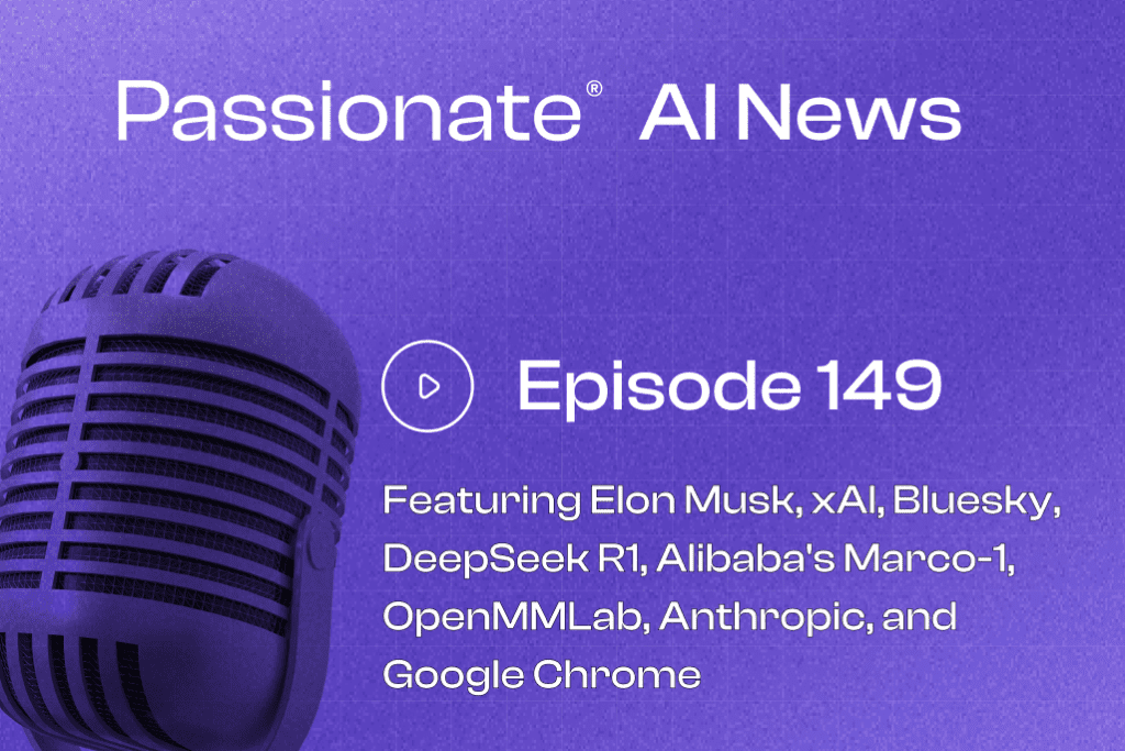 Cover Photo Major News from Elon Musk, xAI, Bluesky, DeepSeek R1, Alibaba's Marco-1, OpenMMLab, Anthropic, and Google Chrome